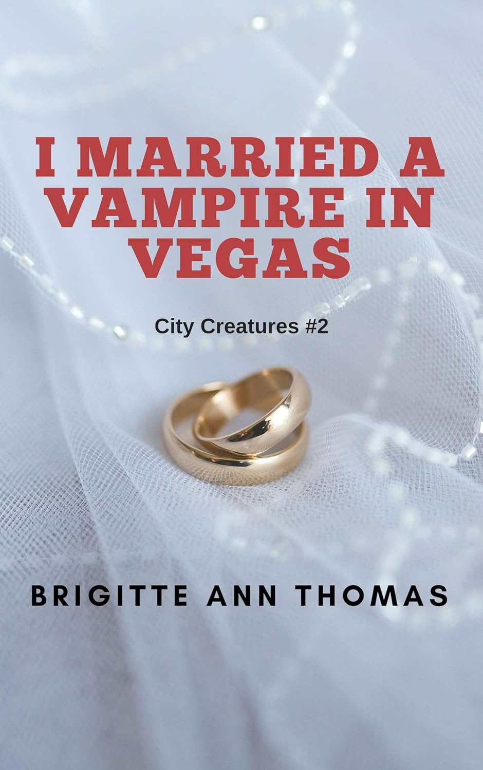 I Married A Vampire in Vegas